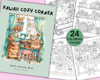 Kawaii Cozy Corners Coloring Book: 24 Relaxing Pages (Digital Download)