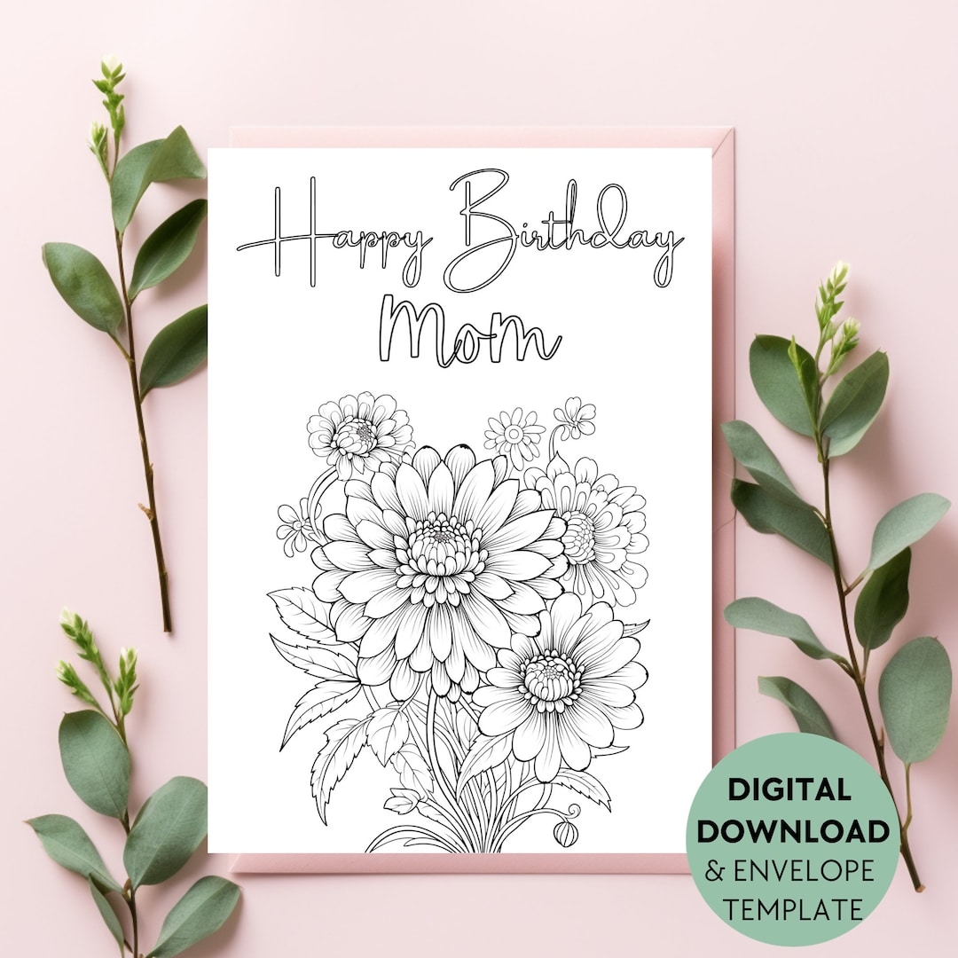 Printable Coloring Birthday Card for Mom Happy Birthday - Etsy