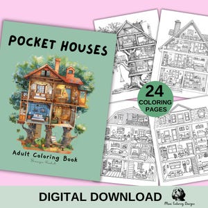May include: A digital download of an adult coloring book titled "Pocket Houses" with 24 coloring pages featuring detailed illustrations of houses. The cover features a colorful illustration of a treehouse with a whimsical design.