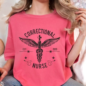 Correctional Nurse,shirt, Comfort Colors corrections nurse T shirt, gift for correctional nurse, correctional nurse Tshirt Correctional  tee
