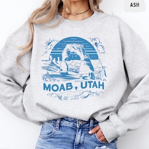 Moab Utah Sweatshirt - Unisex Crewneck Jumper, Desert Southwest Apparel, National Parks Gift, Outdoor Adventure Clothing, Mountain Hiking
