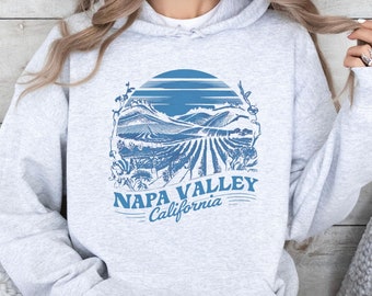 Sudadera con capucha de Napa Valley, California: sudadera acogedora de Wine Country, jersey con capucha unisex, regalo para amantes de la naturaleza, ropa de viaje, camiseta de recuerdo