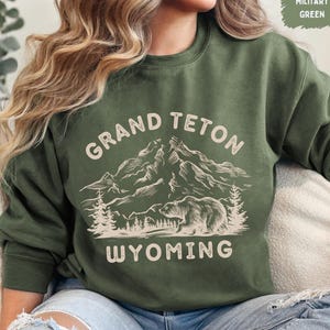 Grand Teton National Park Sweatshirt - Berg Liebhaber Geschenk, Outdoor-Bekleidung, Wyoming Natur Pullover, Wandern Abenteuer Pullover,