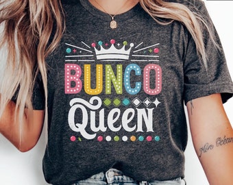 Bunco Queen Unisex Tee, Bunco Player T-Shirt, Bunco Lover Shirt, Bunco Game Night Gift, Bunco Tournament Top