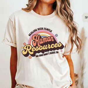 Comfort Colors HR Shirt, Human Resources Shirt, HR Squad Shirt Human Resources gift Human Resources Shirt Human Resources Team HR Department