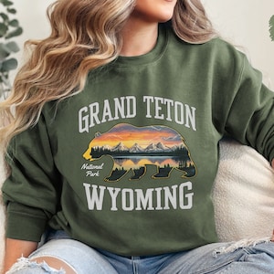 Grand Teton National Park Sweatshirt Wyoming State Park Sweater Grand Teton Camping Sweatshirt Grand Teton gifts Hiking Shirt Granola Girl