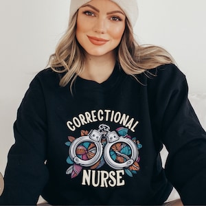 Sudadera de enfermera correccional, camisa de enfermera correccional, regalo para enfermera correccional, sudadera de enfermera correccional, regalo de enfermera correccional