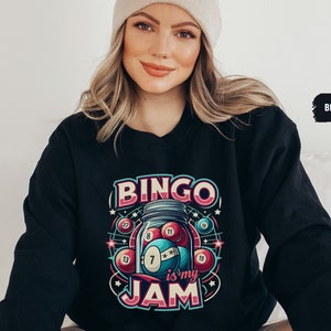 Bingo is my Jam Sweatshirt, Bingo Sweatshirt, Bingo Lover Funny Bingo Player shirt Bingo Game Vintage Shirt Gift for Bingo Lover Retro Bingo