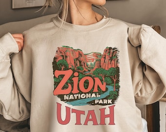 Zion National Park Sweatshirt, Vintage Utah Sweatshirt Zion National Park gifts Zion National Park Shirt Hiking souvenir Camping Sweater