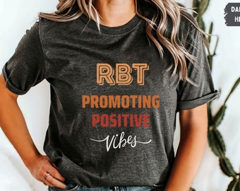 RBT shirt Behavior Analyst shirt Behavior Therapist Tshirt BCBA shirt Behavior Technician T-shirt ABA Shirt Autism Therapist Registered tech