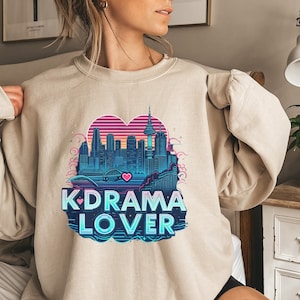 Korean Drama Sweatshirt, K-Drama lover Sweatshirt, Saranghae shirt, K Drama Tshirt, Korean shirt, KDrama Lover Tee, Korean Lover gift KDrama