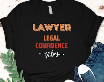 Lawyer Shirt, Gift for Lawyer, Funny Lawyer Tshirt, , Attorney in law T shirt, Lawyer T-shirt, Lawyer grad, Lawyer graduation gift