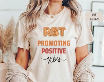 RBT shirt Behavior Analyst shirt Behavior Therapist Tshirt BCBA shirt Behavior Technician T-shirt ABA Shirt Autism Therapist Registered tech
