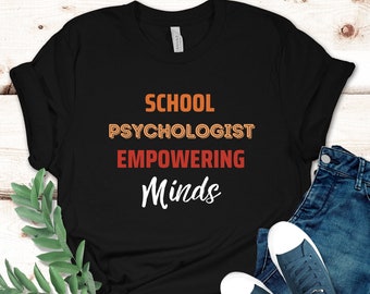 School Psychologist shirt, School Psychology, School Psychologist gift, Psychologist gift, School Counselor Shirt, Psychologist Tshirt