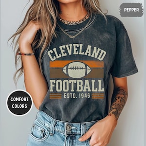 Vintage Cleveland Football Comfort Colors Shirt - Unisex Tee, Cleveland Team T-shirt, Distressed Sports Apparel Football Fan gift tee