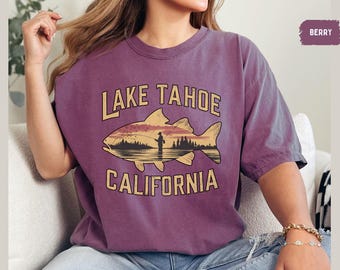 Lake Tahoe Comfort Colors Shirt California Shirt Nevada gift Lake Tahoe Sweater gift Lake Life Shirt Fishing Shirt Hiking Shirt Mountain tee