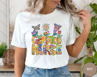 Camisa de enfermeira geriátrica para camisas de vida de enfermeira geriátrica, esquadrão geriátrico, presentes de enfermeira Apreciação de enfermeira Camisa floral de escola de enfermagem geriátrica