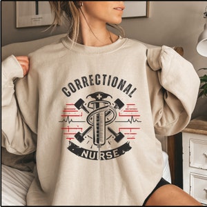 Enfermera correccional, sudadera, camisa de enfermera correccional, regalo para enfermera correccional, sudadera de enfermera correccional, regalo de enfermera correccional