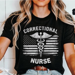 Correctional Nurse shirt, corrections nurse t shirt, gift for correctional nurse, correctional nurse Tshirt, Correctional Nurse gift jail rn