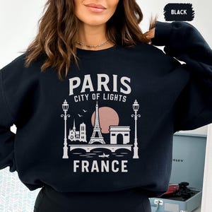 Paris France Sweatshirt - Eiffel Tower Crewneck Jumper, France Travel Unisex Sweater French Vacation Pullover Parisian Landmark Top Traveler