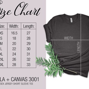 May include: Size chart for a Bella + Canvas 3001 unisex jersey short sleeve tee. The chart shows the width and length measurements in inches for sizes XS through 3XL.