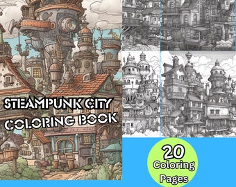 Steampunk City Coloring Book – 20 Fantasy Grayscale Pages (Printable PDF)