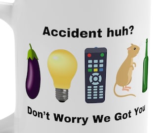 ER Chronicles The Accident Huh? We Got You 15 oz Mug - Sip and Laugh Through the Unexpected, Emergency Room, Oops