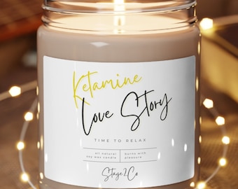 Ketamine Love Story, A Hilarious Rx for Relaxation Scented Soy Candle, 9oz, Anesthesia, ICU, Veterinary, Psychiatry