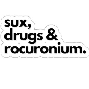 Naklejki wycinane, Sux Drugs i Rokuronium