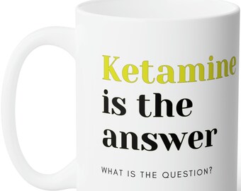 Laughing on Cloud Nine, Ketamine is the Answer 15oz Mug, Elevate Your Humor, Elevate Your Sip, Elevate Your Life, Ceramic, CRNA, Psychiatry