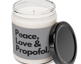 Tranquility and Humor: Peace, Love & Propofol Candle, Scented Soy Candle, 9oz, CRNA, Anesthesia, ICU