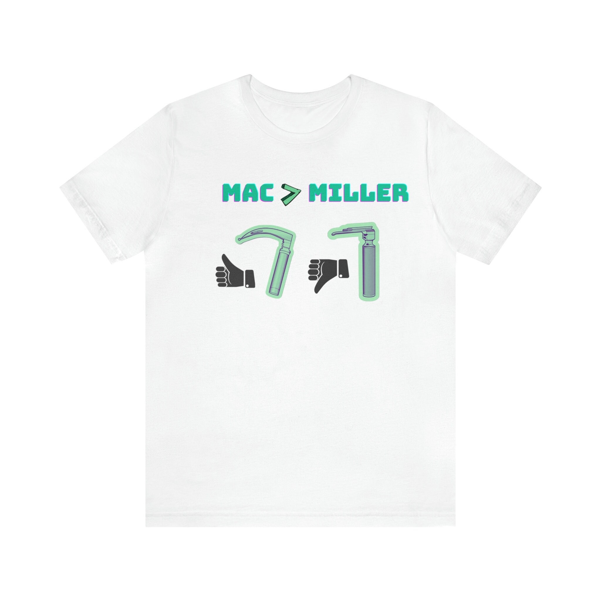 MAC is Greater Laryngoscope Blades T-Shirt - Playful Medical Banter, CRNA, Anesthesiologist, Unisex Jersey Short Sleeve Tee