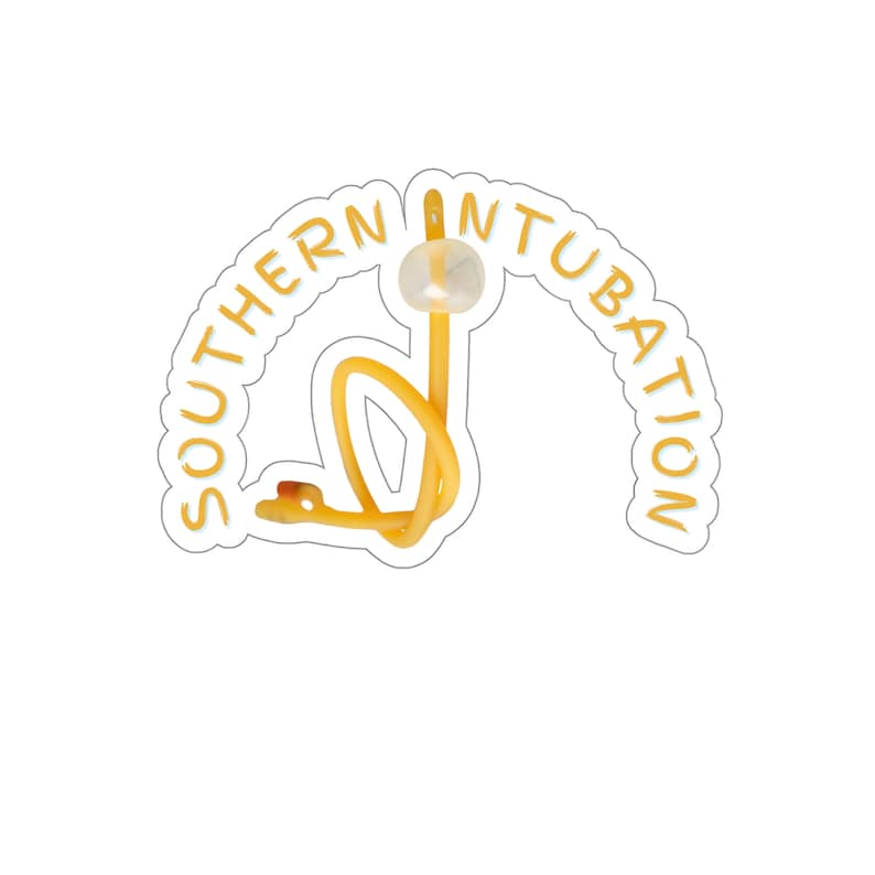 Southern Intubation Sticker: Medical Humor, Urology Nurse Gift - Etsy