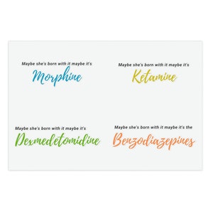 Pharmaceutical Humor, Medical Humor, Maybe She's Born With It Sticker Sheets, Hospital Humor Stickers, ICU humor, Anesthesia Humor, Ketamine