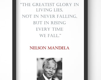 Nelson Mandela Quote, Print, Poster, Gift, Wall Art, Decor, Inspirational, Motivational, Art 006