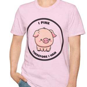 Funny Philosophy Pig Unisex T-Shirt, Pink I Ham Tee, Cute Pig Lover Gift, Sarcastic Animal Shirt, Pig Farmer Shirt