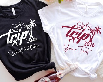 Custom Destination Girls Trip 2026 Shirt, Personalized Women Travel Shirt, Women Cruise Shirt, Girls Vacation Tank Top, Holiday Shirt