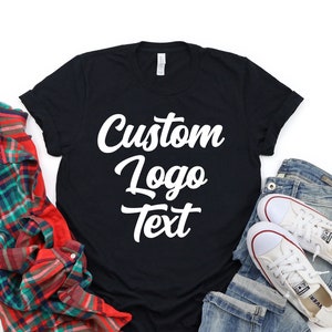 Custom Logo Shirt, Custom Text Shirt, Custom Tshirts, Personalized Sweatshirt, Custom Clothing