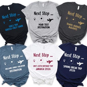 Custom Birthday Trip Shirt, Custom Destination Travel  Family T-shirt, Personalized Girls Trip Shirt, Travel Buddies Tee, Holiday Shirt