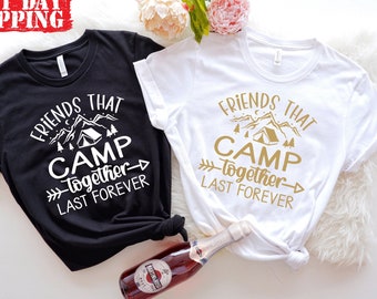 Camisetas para amigos que acampan juntos, camisetas para acampar con amigos, camisetas de camping para amigos, camisetas de camping para mejores amigos, camisetas de camping para grupos.