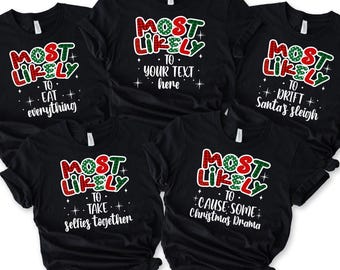 Camisetas navideñas personalizadas para grupos, camisetas navideñas con 144 frases, camiseta "Más probable que", camisetas navideñas familiares a juego, sudadera navideña adorable