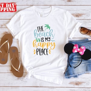 The Beach Is My Happy Place Shirt, Beach Party Shirt, Summer Shirt, Holiday Shirt, Family Vacation Shirts, Travel Pleasure Shirt, Summer Tee