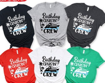 Birthday Cruisin Crew Shirts, Cruise Birthday Squad Shirts, Birthday Family Cruising Shirts, Birthday Trip Shirts, Birthday Group Shirts