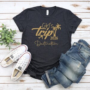 Custom Destination Girls Trip 2026 Shirt, Personalized Women Travel Shirt, Women Cruise Shirt, Girls Vacation Tank Top, Holiday Shirt image 3
