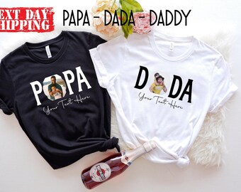Papa Dada Daddy Shirts With Custom Photo, Custom Dad Shirt, Personalized Father's Day Shirt, Fathers Day Gift, Papa Tshirt, Dada Shirt