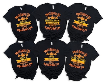 Puede incluir: Seis camisetas negras de manga corta con gráficos de Halloween en naranja y amarillo. Cada camiseta muestra el texto "Most Likely To" sobre frases únicas que incluyen "Host A Halloween Party", "Organize Spooky Halloween Games", "Be 100% That Witch", "Wear A Scary Costume", "Your Custom Text" y "Trick Or Treat Till Midnight".