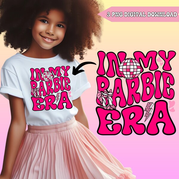 In my Barbie Era, Barb Svg, Barb Png, Babe Digital, In My Babe Era, Doll Png, Doll PNG, Trendy Png File, Trendy Png File