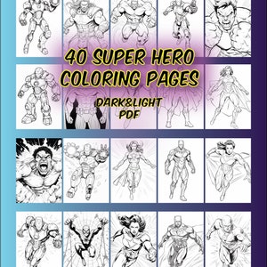 40 super heroes coloring pages for adults, DC super hero coloring sheets, Marvel super hero printable coloring book for kids