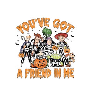 Toy Story Halloween Png, Halloween You've Got A Friend In Me Png, Trick Or Treat Png, Spooky Vibes Png, Toy Story Halloween Png, Only Png