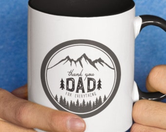 Father's Day Gift Ceramic Mug, Dad's Coffee Time, Unique Coffee/Tea Cup, Thank You DAD for everything Coffee Mug, Nature Lover Dad Gift